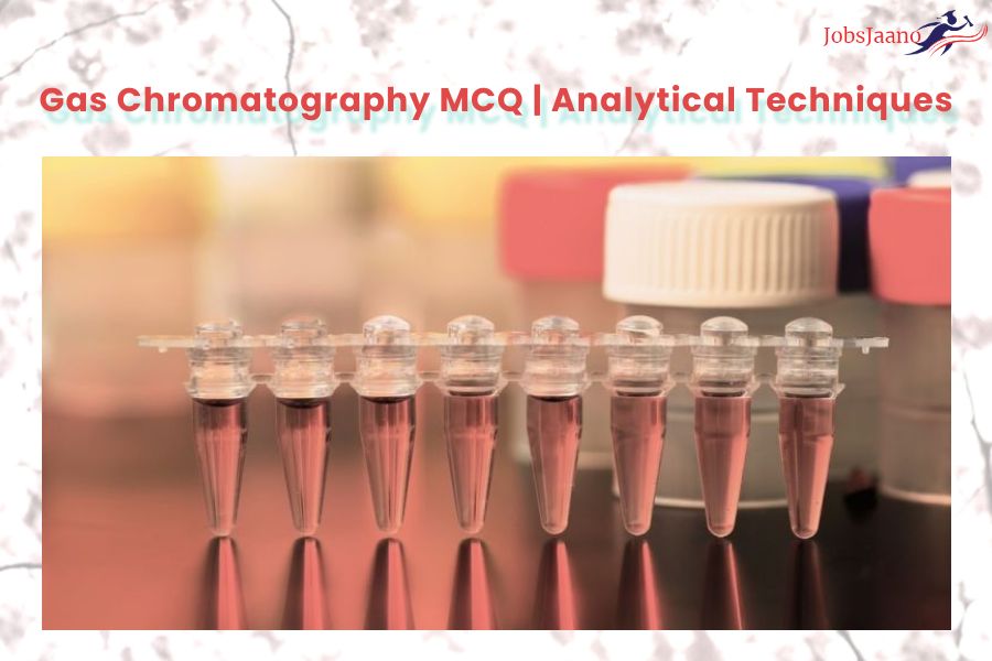 Gas Chromatography MCQ
