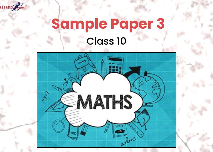 Basic Maths Class 10 Sample Paper