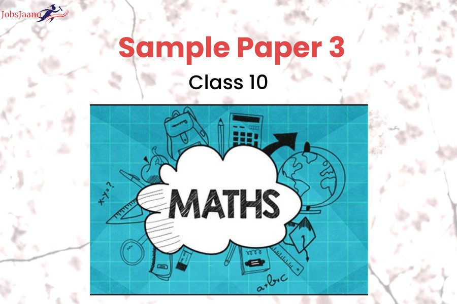 Basic Maths Class 10 Sample Paper