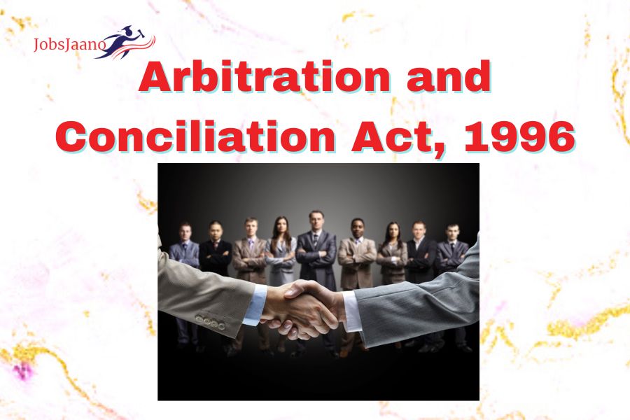 Arbitration and Conciliation Act, 1996