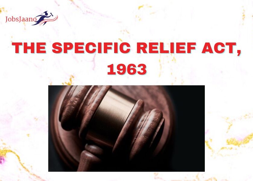 THE SPECIFIC RELIEF ACT 1963