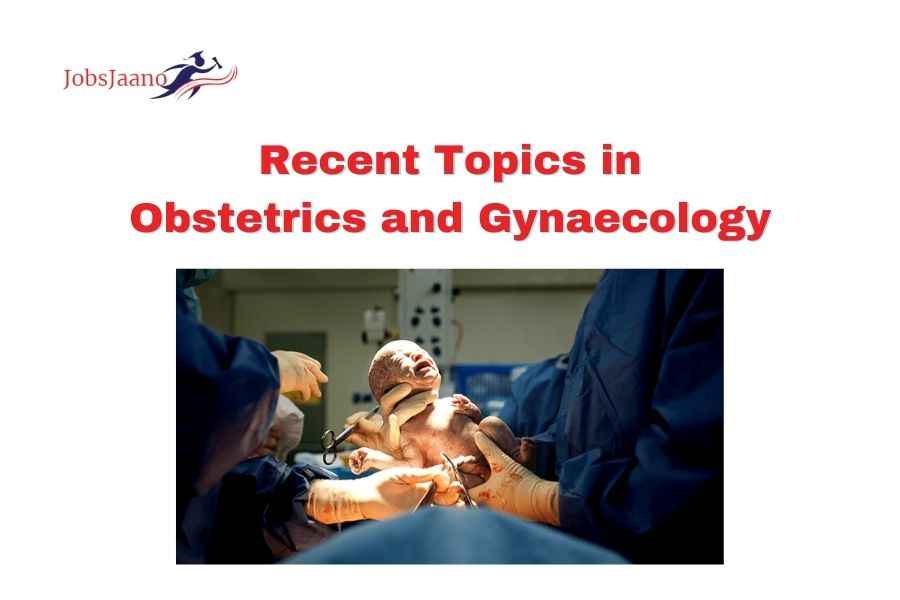 Recent Research Topics in Obstetrics and Gynaecology