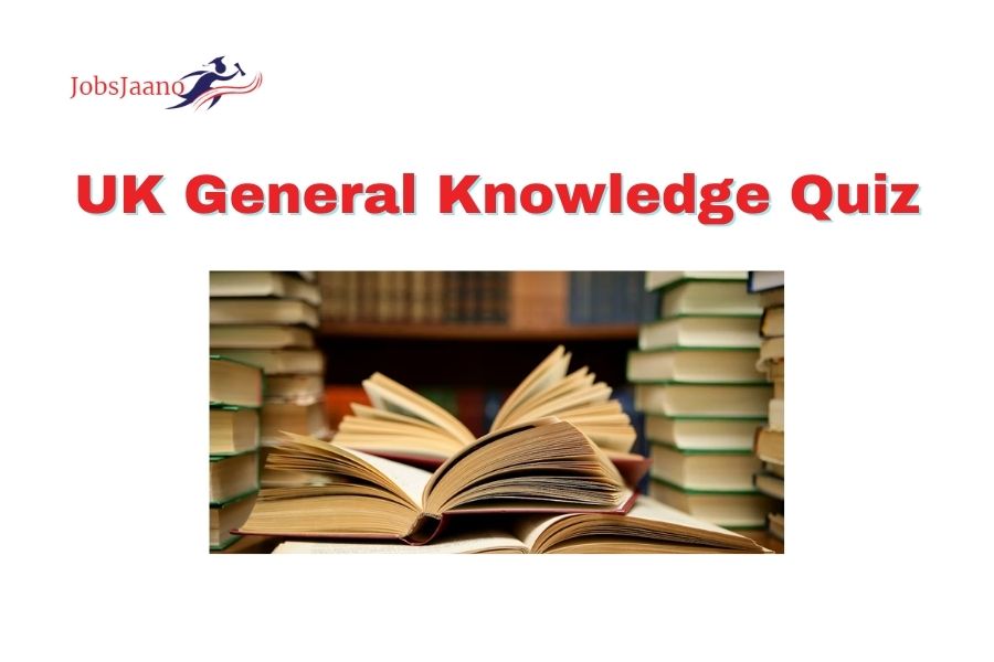 UK General Knowledge Quiz with Answers