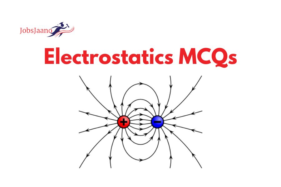 Electrostatics MCQs