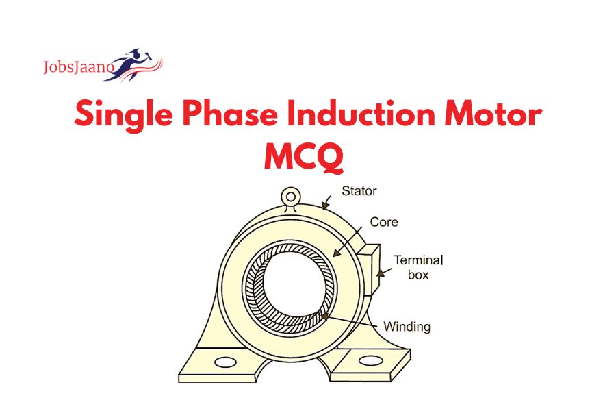Single Phase Induction Motor MCQ Questions Answers