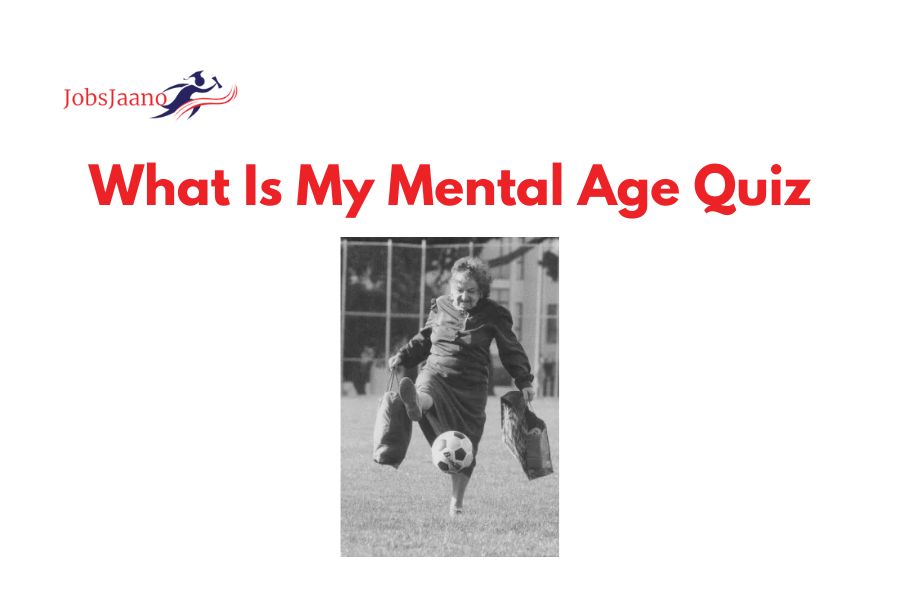 What Is My Mental Age Quiz
