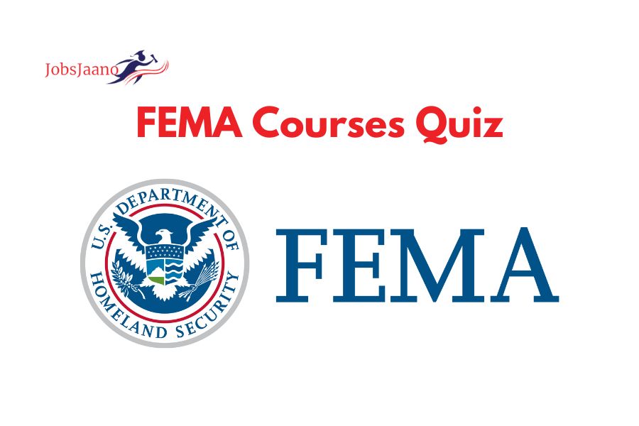 FEMA Courses Quiz 100 Questions with Answers