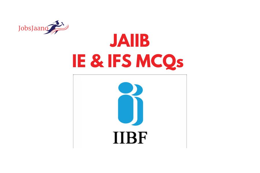 JAIIB 1st Exam Indian Economy & Indian Financial System IE and IFS JAIIB MCQ PDF